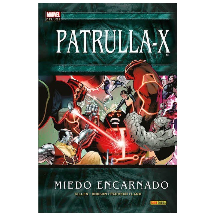 Marvel Deluxe. Patrulla-X: Miedo Encarnado