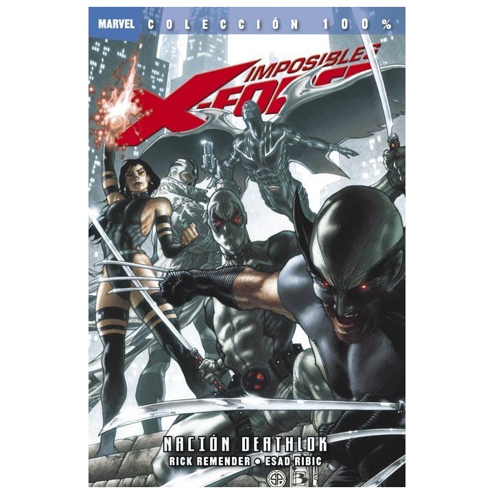 100% Marvel. Imposibles X-Force 2
