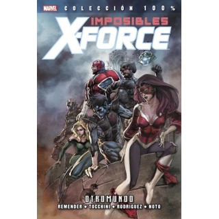 100% Marvel. Imposibles X-Force 4