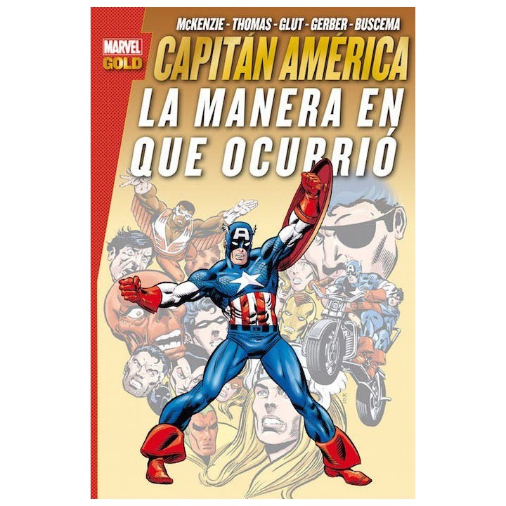 Marvel Gold. Capitán América: La manera en que ocurrió