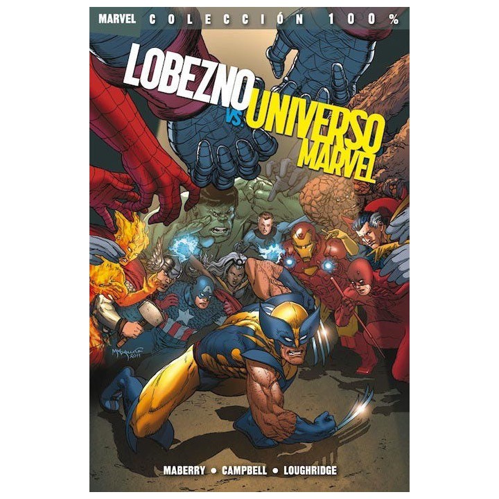 100% Marvel. Lobezno Vs. Universo Marvel