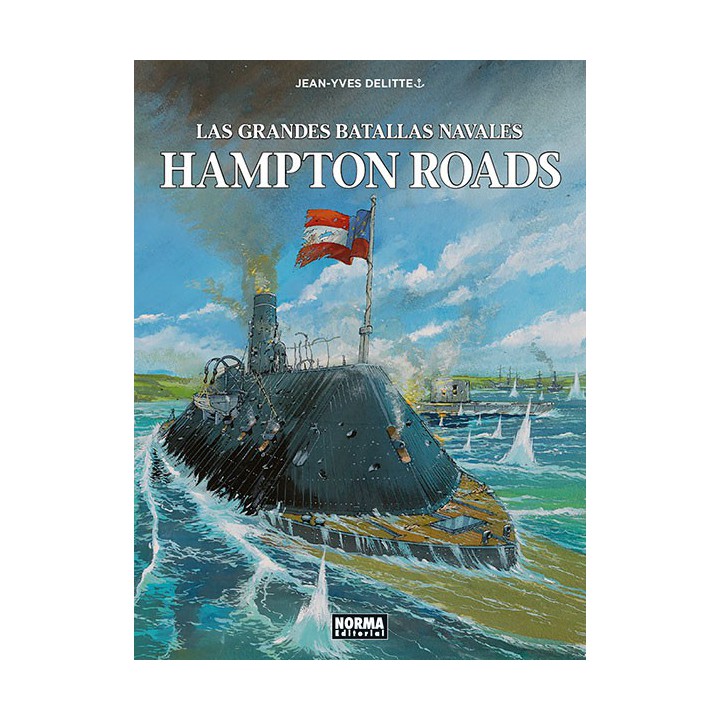 Las Grandes Batallas Navales. 6. Hampton Roads