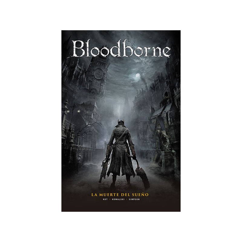 Bloodborne 1. La Muerte Del Sueño