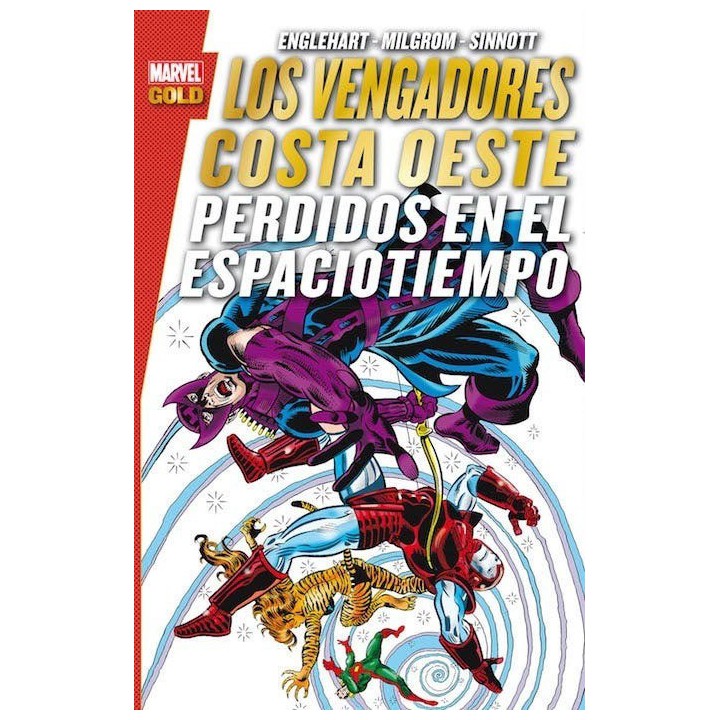 Marvel Gold. Los Vengadores Costa Oeste: Perdidos en el Espaciotiempo