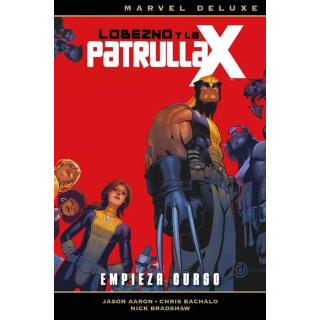 Marvel Deluxe. Lobezno y la Patrulla-X 1