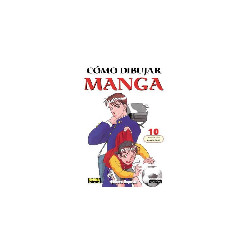 Cómo Dibujar Manga 10: Personajes Masculinos