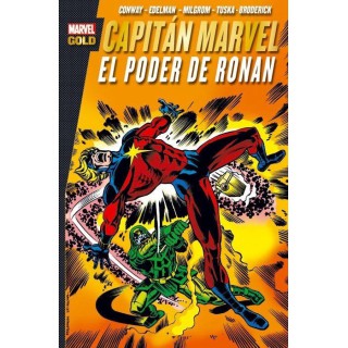 Marvel Gold. Capitán Marvel: El Poder de Ronan