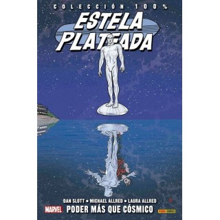Estela Plateada 05. Poder Mas Que Cosmico