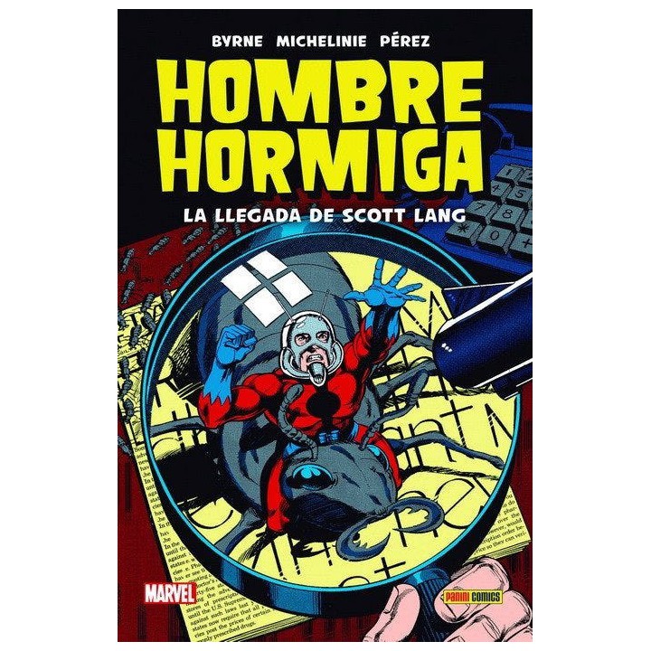 Hombre Hormiga. La Llegada De Scott Lang