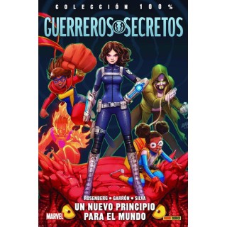 Guerreros Secretos 1. Un Nuevo Principio Para El Mundo