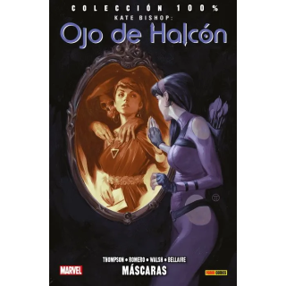 Kate Bishop. Ojo De Halcon 02. Mascaras