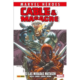 Cmh 87: Cable & Masacre 01. Si Las Miradas Matasen