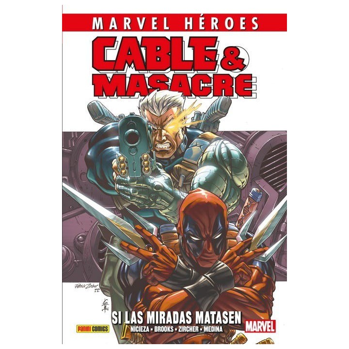 Cmh 87: Cable & Masacre 01. Si Las Miradas Matasen