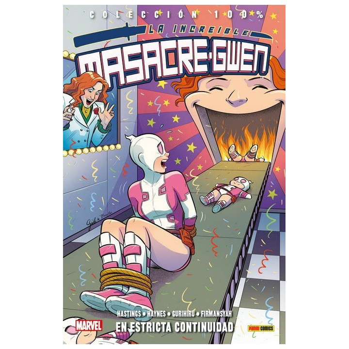 100% Marvel. La Increíble Masacre-Gwen 3