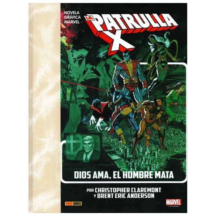 Colección Novelas Gráficas Marvel. La Imposible Patrulla-X: Dios ama